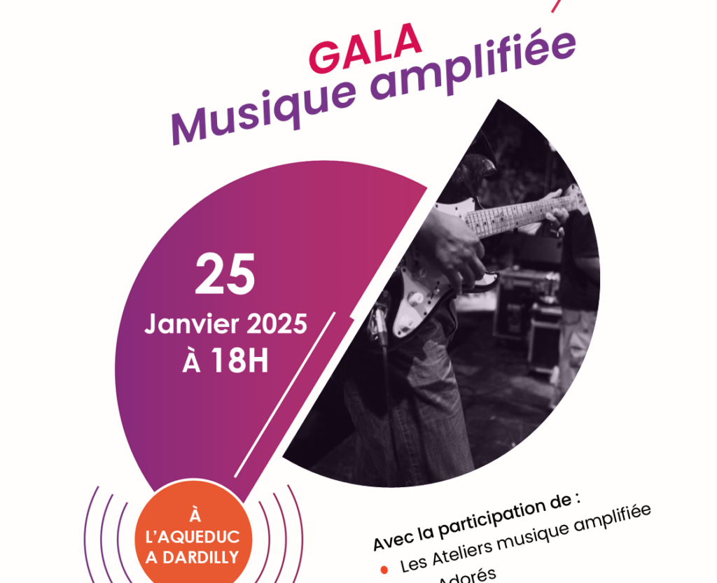 Lire la suite à propos de l’article 25 janvier, Gala Musique Amplifiée